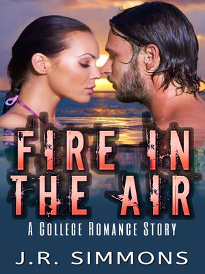 cover image of Fire In the Air